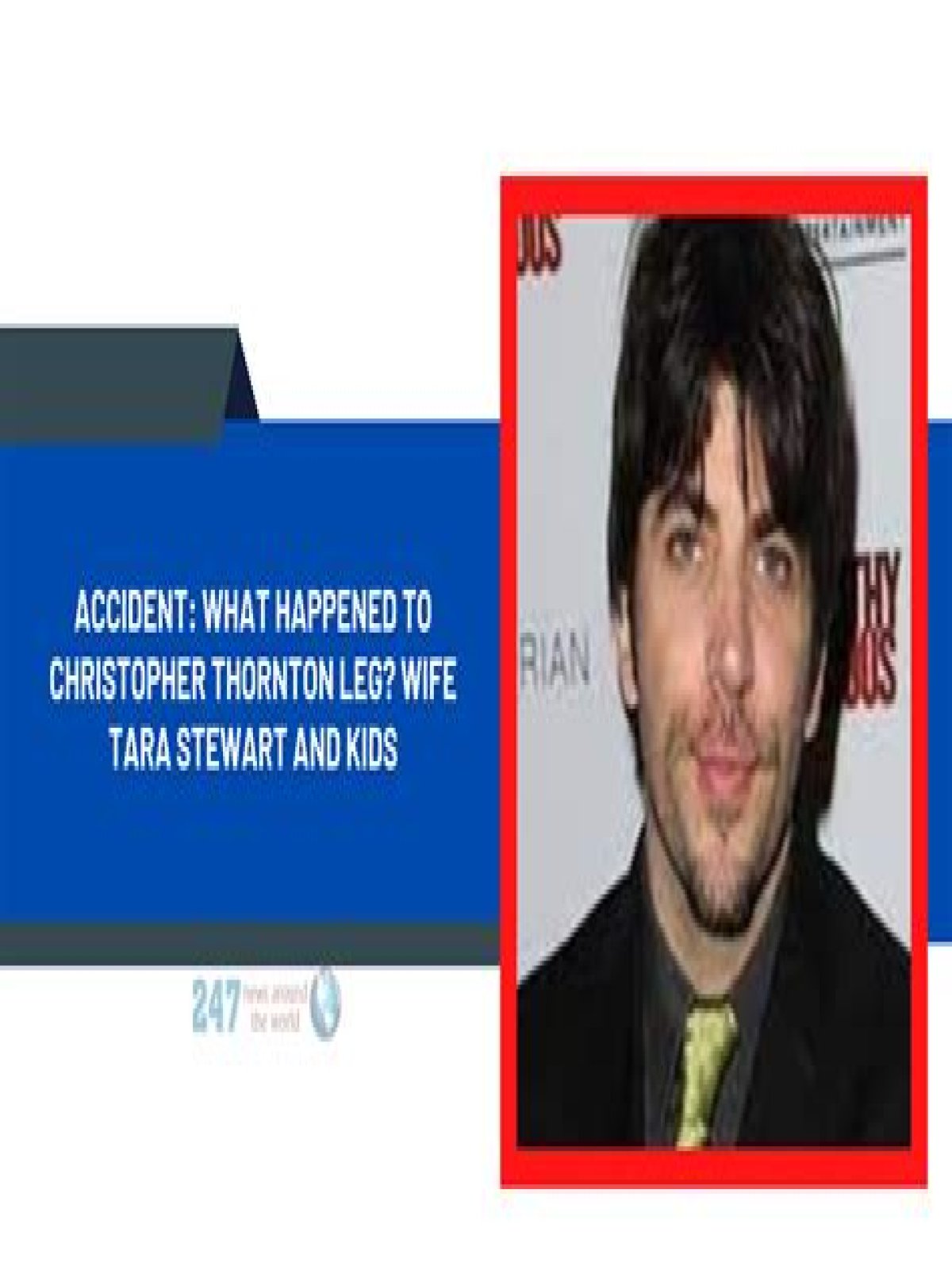 Accident: What Happened To Christopher Thornton Leg? Wife Tara Stewart And Kids