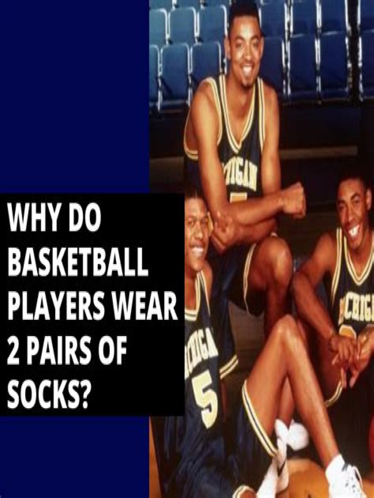 Why do NBA players wear 2 pairs of socks?