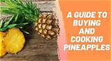 The Master Guide to Buying Pineapples: Smell, Weight, Color, and Storage